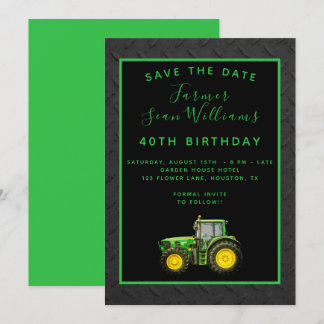 Save The Date Farmer's 40th Birthday Party