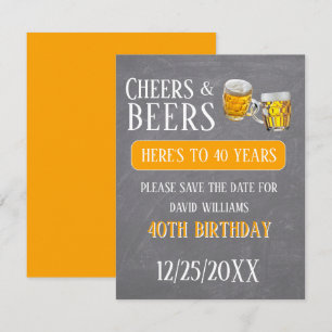 Save The Date Fête d'anniversaire masculine de 40 ans Cheers & B