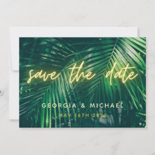 Save The Date feuille de palmier tropicale écriture néon moderne