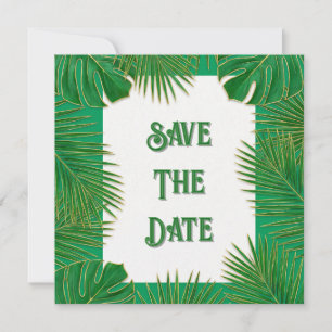 Save The Date Feuilles Vertes Dorées Tropicales
