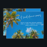 Save The Date Funny Beach Wedding Photo Enregistrer la date<br><div class="desc">Palmier tropical contre ciel bleu "Booze, food et mauvais coups de danse" sauvez les dates pour votre destination, votre île ou votre mariage sur la plage! Customisez avec vos noms, votre date de mariage et votre emplacement. Ajoutez votre photo et plus d'infos au dos. Contactez-moi si vous avez une demande...</div>