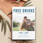 Save The Date Funny Free Drink Photo Engagement Wedding<br><div class="desc">Funny wedding save the date cards for the engged couple in a modern photo design that read "Free drinks (and we're getting married)". Customize the front of the card with your horizontal photo (crop to rectangle before uploading for best results). Add your names, wedding date and location. Customize the backside...</div>
