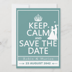 Save The Date Gardez votre calme et sauvegardez la date (entière