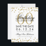 Save The Date Gold 60th Birthday Save Date Confetti<br><div class="desc">Elégant design "60th Birthday Party" avec Gold Faux Parties scintillant Confetti Blanc et nom personnalisé et détails texte. Facile à utiliser et facile à personnaliser. Commandez aujourd'hui !</div>