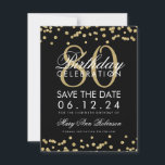 Save The Date Gold Black 80th Birthday Save Date Confetti<br><div class="desc">Elégant design "80th Birthday Party" avec Gold Faux Parties scintillant Confetti Noir et nom personnalisé et détails texte. Facile à utiliser et facile à personnaliser. Commandez aujourd'hui !</div>