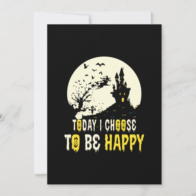 Save The Date Halloween Today I Choose To Be Happy (Devant)
