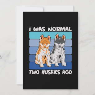 Save The Date I Quoi Normal Deux Huskies Shiba Dog