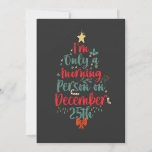 Save The Date Je ne suis que le matin le 25 décembre Noël