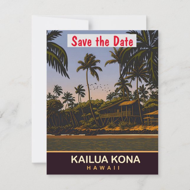 Save The Date Kailua Kona, Hawaii, Travel Postcard, (Devant)
