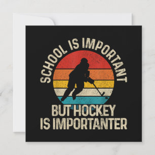 Save The Date L'École Est Importante, Mais Le Hockey Est Importa