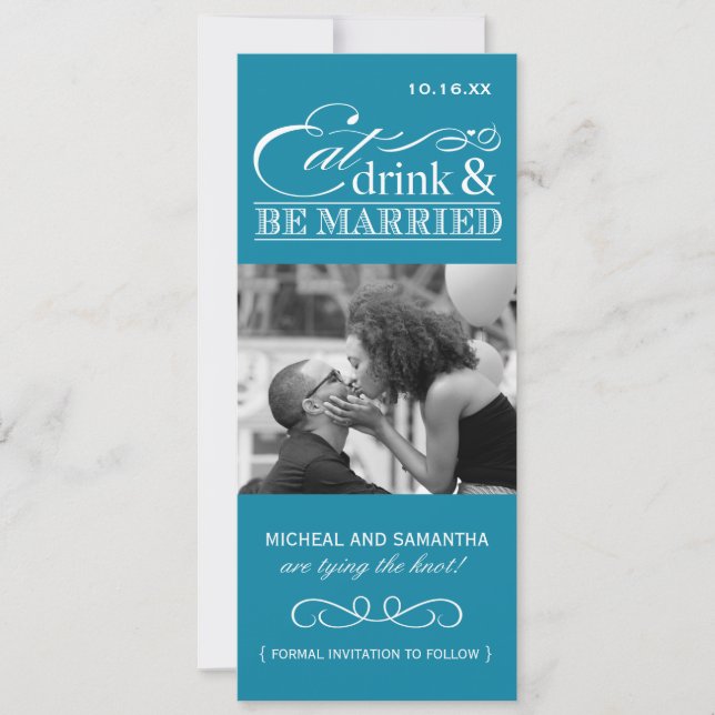 Save The Date Mangez, buvez et soyez mariés - Photo Enregistrer  (Devant)