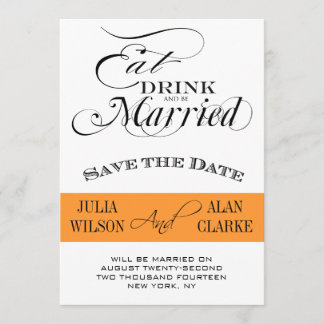 Save The Date Mangez, buvez et soyez mariés Sauvez la date Orang