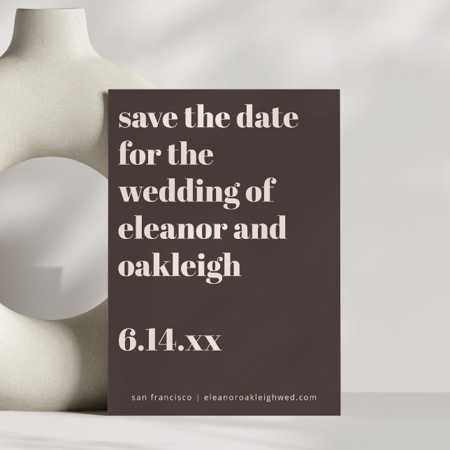 Save The Date Mariage Moderne Marron Terreux Typographie Gras  (Créateur téléchargé)