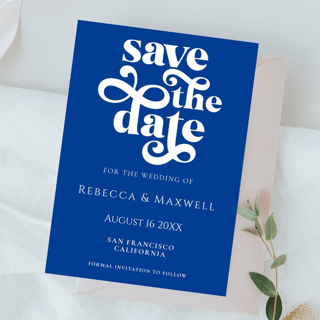 Save The Date Mariage Typographie Rétro Bleu Cobalt Moderne (Créateur téléchargé)