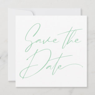 Save The Date Moderne minimaliste Script Calligraphie Mint Green