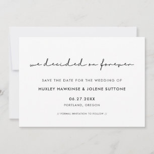 Save The Date Nous avons décidé pour toujours Moderne minimalist