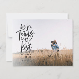 Save The Date Nous sommes en train de nouer le noeud