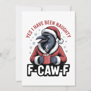 Save The Date Oui, j'ai été vilain F-Caw-F drôle de Noël