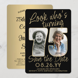 Save The Date Regardez qui a 75 ans Fête d'anniversaire 2 photos