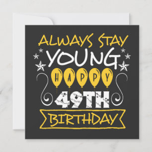 Save The Date Restez toujours jeune et heureux devis de 49e anni