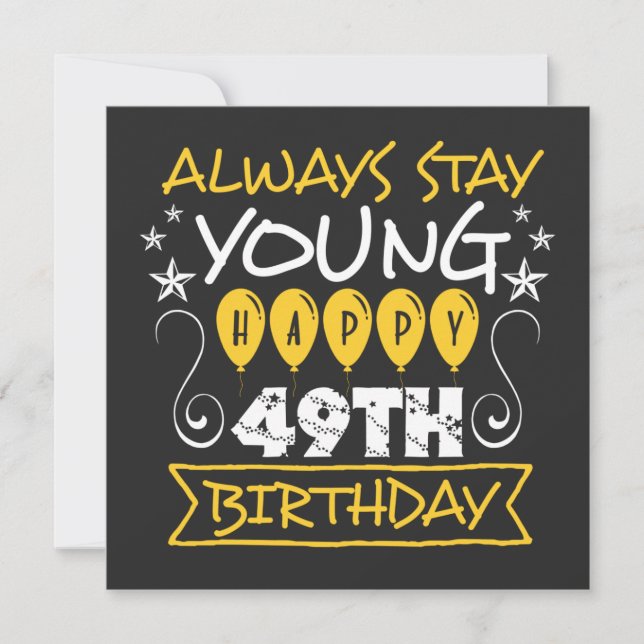 Save The Date Restez toujours jeune et heureux devis de 49e anni (Devant)