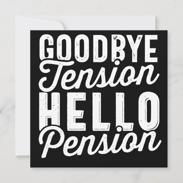 Save The Date Retirement Venin, Goodbye Tension Hello Pension (Devant)