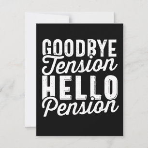 Save The Date Retirement Venin, Goodbye Tension Hello Pension