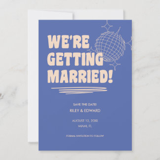 Save The Date Retro Bold "We're Getting Married" Blue Wedding