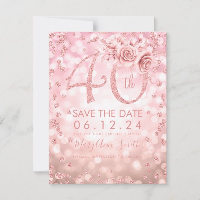 Save The Date Rose Gold 40th Birthday Glam Lights Enregistrer la (Devant)
