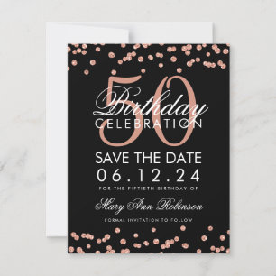 Save The Date Rose Gold Black 50th Birthday Save Date Confetti