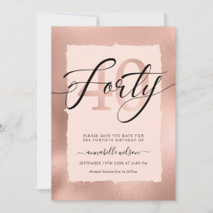 Save The Date Rose Gold & Pink Foil 40e anniversaire