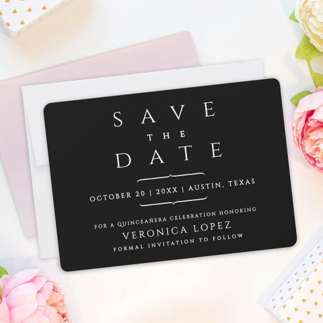 Save The Date Simple Chic Classique Noir Et Blanc Quinceañera (Créateur téléchargé)