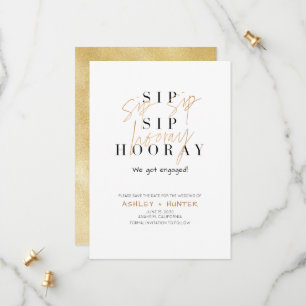 Save The Date Sip Sip Hooray Champagne Gold Fiançailles