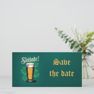 Save The Date Slàinte ! Saint Patrick's Day Pint of Beer on Gree