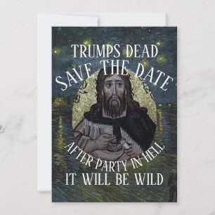 SAVE THE DATE TEE DE FÊTE DE LA VIE DE HG FV LF TRUMP EST MORT