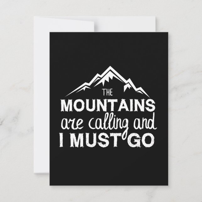 Save The Date The Mountains Are Calling And I Must Go (Devant)