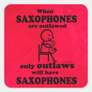 Saxophones Sticker Carré illégal