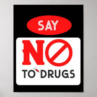 Say no to drugs poster