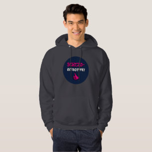 Schizophrène-EFFICACE ! Sweat - shirt à capuche