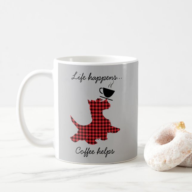Scottie Dog Life Happens Coffee Aide Funny Mug (Avec donut)
