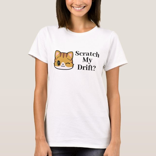 Scratch my Drift ? T-shirt (Devant)