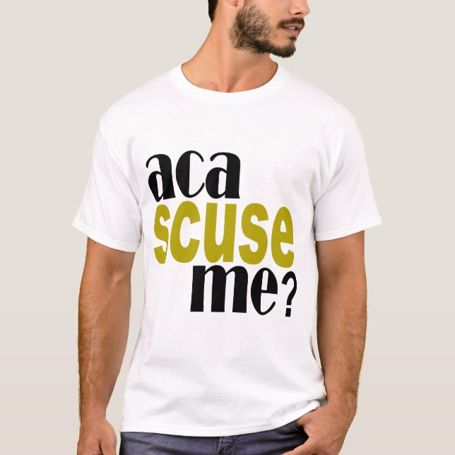 scuse d'ACA je T-shirt g (Devant)
