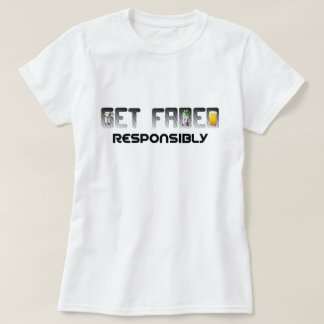 Se faire passer de façon responsable T-shirt