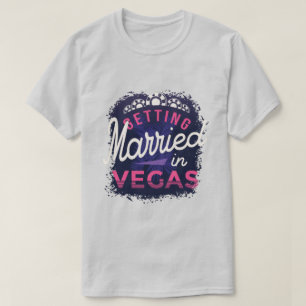 Se marier à Vegas T-shirt