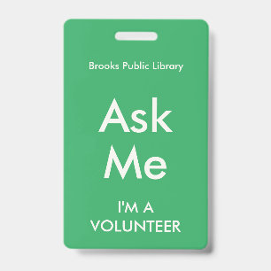 Sea Green Ask Me Badge pour les bénévoles
