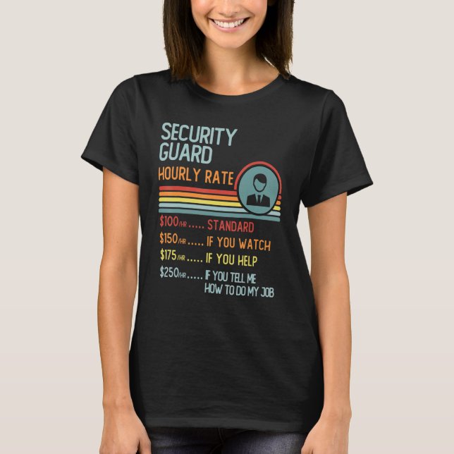 Security Guard Hourly Rate T-Shirt Retro Job Title (Devant)