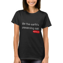 Sel de la Terre - Matthieu 5:13 T-shirt