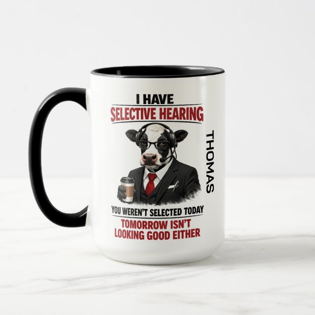 Selective Hearing cow Mug | Funny Coworker (Gauche)