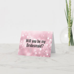 Seras-tu ma carte de proposition Bridesmaid ?
