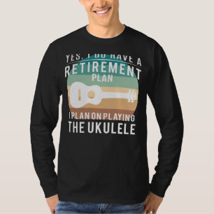Sérénade de retraite Ukulele : T-Shirt Drôle Des